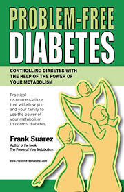Frank pourcel and the agents; 9780988221888 Problem Free Diabetes Abebooks Frank Suarez 0988221888