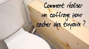 Tuto Video Pour Cacher Des Tuyaux Coffrage Cache Tuyau Bois De Coffrage