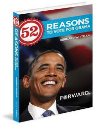 52 Reasons To Vote For Obama by Bernard Whitman