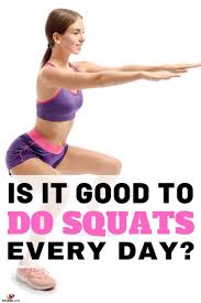 Is It Bad To Do Squats Every Day Squats Squat Workout Workout