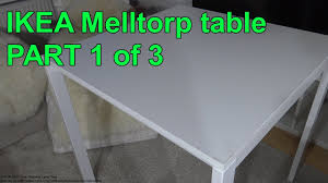 How To Assemble Ikea Melltorp Table Part 1 Of 3 Youtube