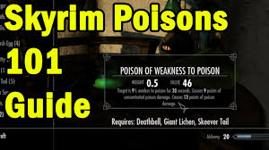 My favourite is deathbell + giant lichen + skeever tail = damage health, ravage health, weakness to poison. Skyrim Poisons 101 Guide Youtube