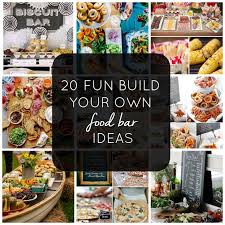 These are the best party foods out there. 20 Fun Build Your Own Food Bar Ideas Party Food Bars Bars Recipes Party Food Bar