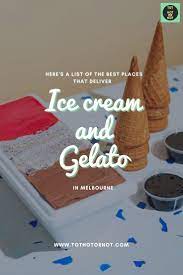18 Best Ice Cream And Gelato Delivery In Melbourne Tot Hot Or Not Melbourne Has A Great Range Of Gelato And Ice In 2021 Ice Cream Delivery Best Ice Cream Ice Cream
