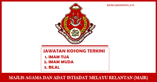 Check spelling or type a new query. Jawatan Kosong Majlis Agama Islam Dan Adat Istiadat Melayu Kelantan Maik