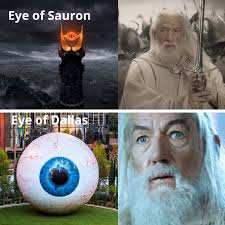 Dallas feels like the real-life Mordor.. with the eyeball that sees  everything : r/Dallas