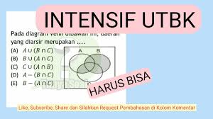 Soal utbk sbmptn matematika dasar 2018. Kelas Skolastik Diagram Venn Youtube