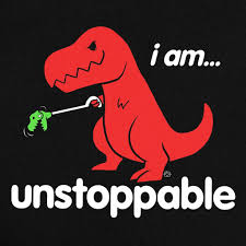 Unstoppable Dino T Shirt Dinosaur Funny Dinosaur Puns T Rex Humor