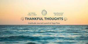 Thankful Thoughts: Gratitude Journal Launch & Yoga Flow