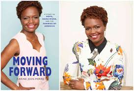The political activist and author played a key role as joe biden and kamala harris made their. Karine Jean Pierre Moving Forward Seminary Co Op Bookstores