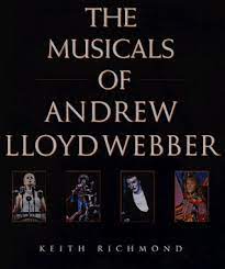 For 40 years andrew lloyd webber has provided the world its musical soundtrack, not only in the realm of musical theatre, but in the charts across a variety of genres including pop, classical, rock and jazz. Musicals Of Andrew Lloyd Webber His Life And Works By Keith Richmond