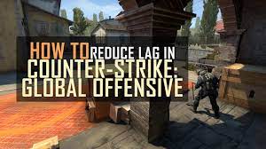Does The Cs Go Lag? ᐅ Why Cs: Go Lags And What To Do → Wewatch.gg