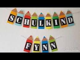 Schulkind Wimpelkette Selber Basteln Einschulung Dekoration Youtube Schulkinder Schuldekorationen Einschulung Feier