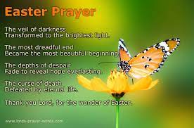 Easter grace blessing (a short prayer suitable to say before an easter dinner meal) may the grace of our lord jesus christ be with us this day. 8 Easter Prayers And Blessings Poem Quotes