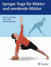 Bellur krishnamachar sundararaja iyengar, (generally known as yogacharya b. Yogiladen Iyengar Yoga Fur Mutter Und Werdende Mutter Online Kaufen