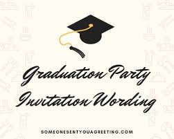 Sending you my heartiest invitation to join this dinner party. 41 Graduation Party Invitation Wording Examples Someone Sent You A Greeting