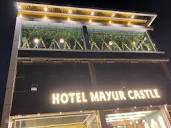 Hotel Mayur Castle 𝗕𝗢𝗢𝗞 Mathura Hotel 𝘄𝗶𝘁𝗵 𝗙𝗥𝗘𝗘 ...