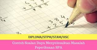 Sebelum korang scroll down, aku nak ingatkan korang yang seksyen b (daya menyelesaikan masalah) nie terbahagi kepada 3 bahagian Jawatan Kosong My On Twitter Contoh Soalan Daya Menyelesaikan Masalah Peperiksaan Spa Https T Co Nfheg6xaly