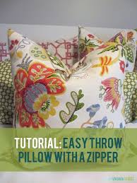 How To Make A Throw Pillow With A Zipper Life On Virginia Street Easy Throw Pillows Diy Throw Pillows Sewing Pillows