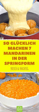 Himmlisch Frischer Mandarinenkuchen Mit Ganzen Mandarinen Kuchen Mit Mandarinen Mandarinenkuchen Lecker Schmecker Rezepte
