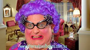 Paul Hogan as Dame Edna