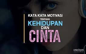 Nah, kalau kamu tahu kekasihmu sedang membutuhkan semangat untuk saat menjalani pacaran, tentu tidak hanya soal cinta melulu tetapi juga memberikan motivasi kepadanya. Kumpulan Kata Kata Motivasi Kehidupan Dan Cinta Urbanoir Net