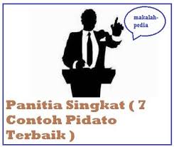 Teks Pidato Sambutan Ketua Panitia Singkat 7 Contoh Pidato Terbaik Teks Penuaan Pengikut