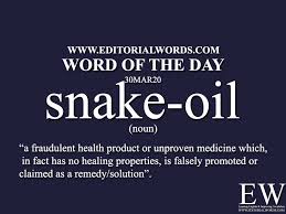Word Of The Day Snake Oil 30mar20 In 2020 Learn English Words English Words Interesting English Words