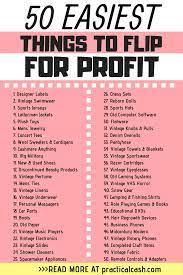 Here are 5 simple steps to get started flipping items for profit. 50 Easiest Things To Flip For Profit And Make Money And Where To Buy Them