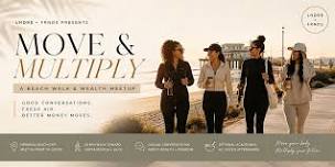 Move & Multiply: Wealth Walks by the Water