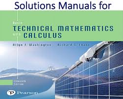 Solutions Manual For Basic Technical Mathematics With Calculus 11th Edition Trh Calculus Mathematics Ebook