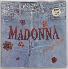 It was released as the second single from the album on may 9, 1989, by sire records. Madonna Express Yourself Zipper Shrink Sticker Uk 7 Vinyl Record W2948w Express Yourself Zipper Shrink Sticker Madonna 075992290975 W2948w Wea