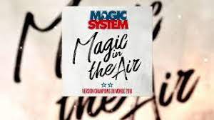 Chords For Magic System Magic In The Air Feat Ahmed Chawki Version Champions Du Monde 2018