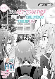 How do i get together with my childhood friend