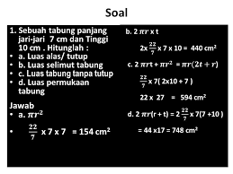 Jadi, volume tabung adalah 4312 cm³, berapakah luas permukaannya ialah 1540 cm², berapa luas selimut adalah 1232 cm², serta berapa luas alas tanpa tutup adalah 1386 cm². Bangun Datar Bangun Ruang Sisi Lengkung Bangun Ruang Tabung Kerucutbola Balokkubus Prisma Ppt Download