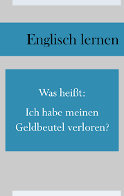 Englisch Vokabeln Furs Fundburo Geldbeutel Verloren In 2020 Englisch Lernen Lernen Englisch Lernen Grammatik