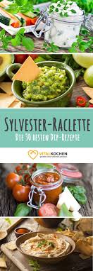 Sylvester Rezepte Die 30 Besten Dip Rezepte Fur Das Sylvester Raclette Die Beim Abnehmen Helfen Vegetarisch Oder Vegan Rezepte Dip Rezepte Leckeres Essen