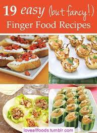 19 Easy But Fancy Finger Food Recipes Perfect For Outdoor Bbqs And Summer Get Togethers Finger Foods Easy Friendsgiving Recipes Appetizers Food