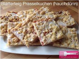 Hallo Meine Lieben Kennt Ihr Den Prasselkuchen Noch Fruher Gab Es Den Bei Uns Immer Beim Backer Ein Hauchdunner Teig Prasselkuchen Lecker Blatterteigkuchen