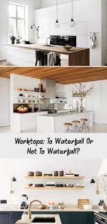 Worktops To Waterfall Or Not To Waterfall In 2020 Kitchen Decor Kitchen Design Worktop Installation