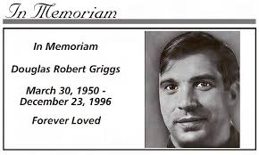 Douglas Robert “Doug” Griggs (1950-1996)