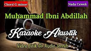 Muhammad Ibni Abdillah Karaoke Akustik Nada Cewek Youtube