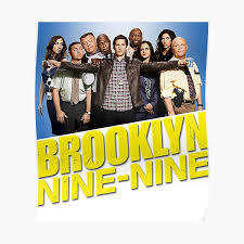 Maybe you would like to learn more about one of these? Brooklyn 99 Posters Redbubble