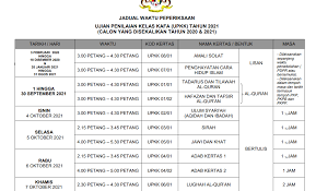 25, 26, 30 november dan 1 disember 2020 (dipinda ke suku tahun pertama 2021). Jadual Peperiksaan Upkk 2020 Dan 2021 Persatuan Guru Guru Sar Kafa Daerah Kuantan
