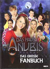 Das haus anubis ist ein internat, das scheinbar viele geheimnisse in seinen mauern birgt. Das Haus Anubis Das Grosse Fanbuch Amazon De Bucher