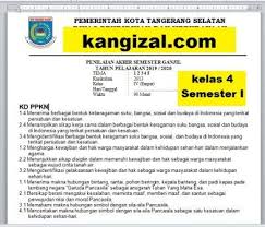 Kumpulan Soal Uas Ukk Pas Pat Kelas 4 Semester 1 Tema 1 Tema 2 Tema 3 Tema 4 Tema 5 Terbaru 2019 2020 Kang Izal Blog