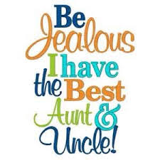 True We Are Very Fun Aunt Uncle And Whenever We Are Visiting We Spend All The Time We Can With Them I Am The Loving Uncle Quotes Niece Quotes