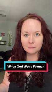 Exploring the Divine Feminine Through 'When God Was a Woman'