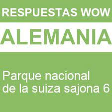 Participa en els sortejos de nadal, el niño i la resta de sortejos de lotería nacional. Wow Parque Nacional De La Suiza Sajona 6 Respuestas Wow