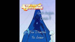 All i wanna do is see you turn into a. Steven Universe Quote Analysis Blue Diamond Garnet The Answer Youtube